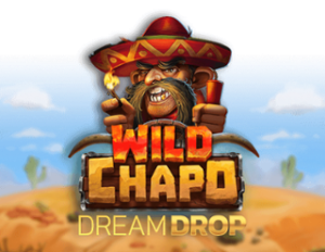 Wild Chapo Dream Drop