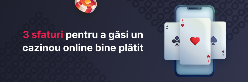 3 sfaturi pentru a găsi un cazinou online bine plătit